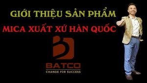 Giới thiệu sản phẩm Mica Hàn Quốc | Tongkhobatco.com | Batco Việt Nam