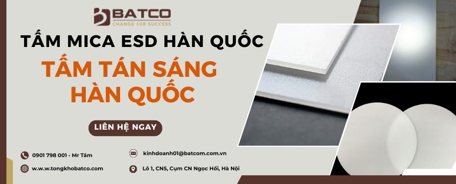 Banner tấm tán sàng Hàn Quốc và tấm mica ESD Hàn Quốc